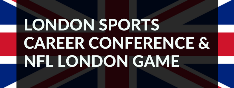 LONDON SPORTS CAREER CONFERENCE &  NFL LONDON GAME NFL International Series Wembley Stadium, Brent Civic Center